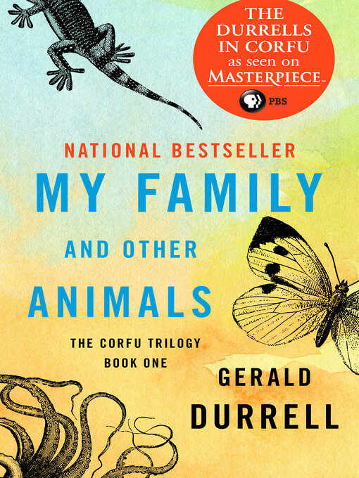 Title details for My Family and Other Animals by Gerald Durrell - Available
